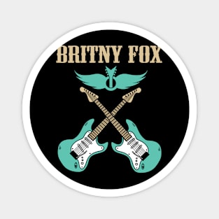 BRITNY FOX BAND Magnet